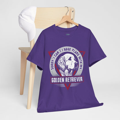 Sorry I Can't I Have Plans With My Golden Retriever Unisex T-Shirts