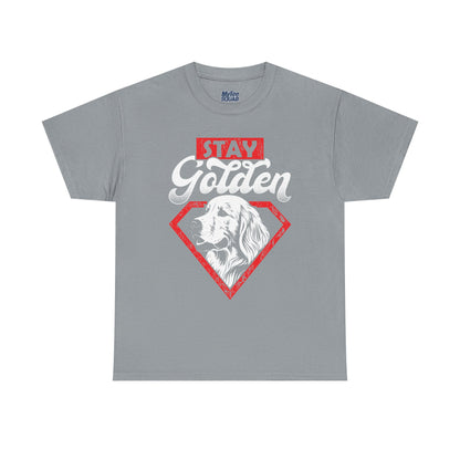 Stay Golden Unisex Cotton T-Shirt | Best Gift For Dog Lover