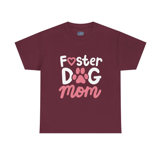 Foster Dog Mom T-Shirt