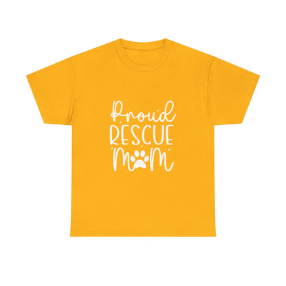 Proud Rescue Mom T-Shirt | Gift For Dog Mom