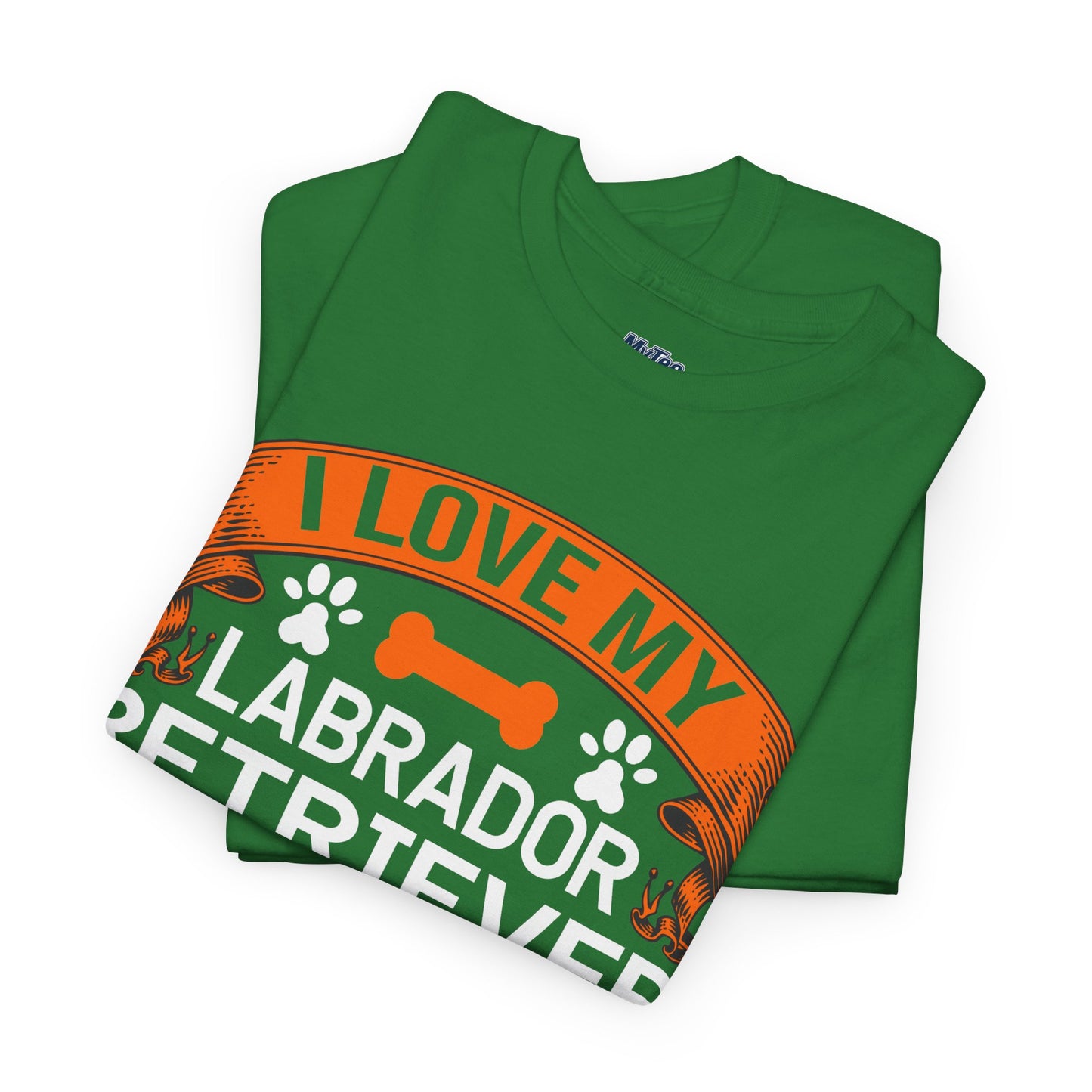 I Love My Labrador Retriever More Than My Sister T-shirts