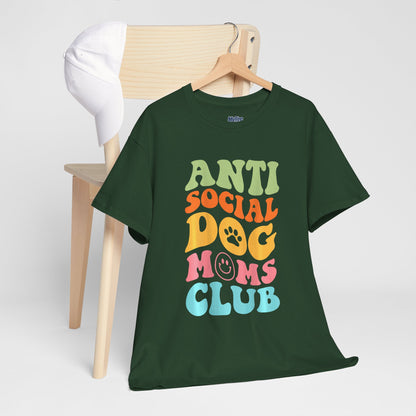 Anti Social Dog Moms Club Cotton T-Shirt - Fun & Comfy Pet Lover Tee