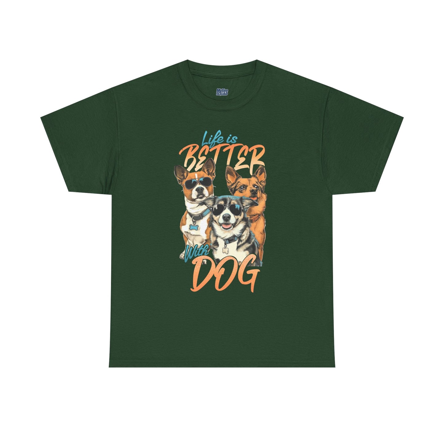 Life is Better With Dog Unisex T-shirt