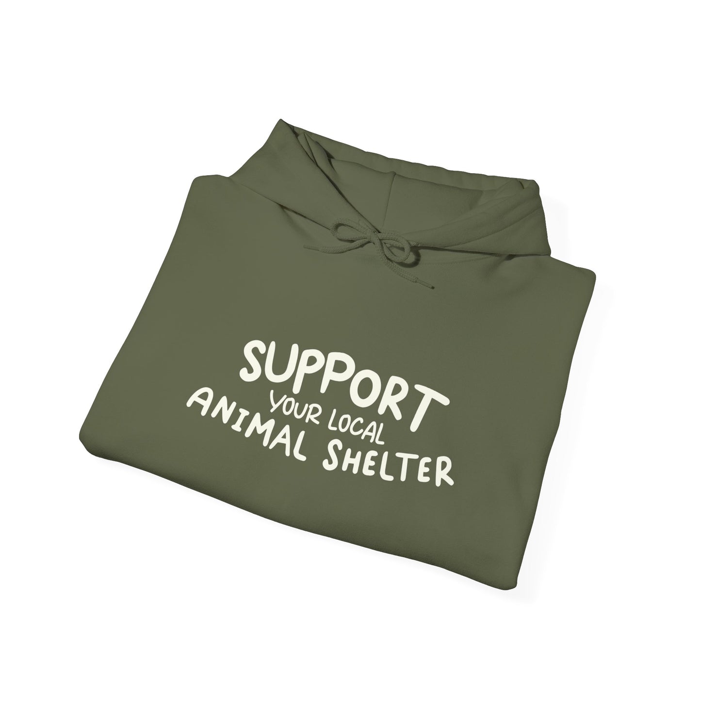Support Your Local Animal Shelter Unisex Hoodie