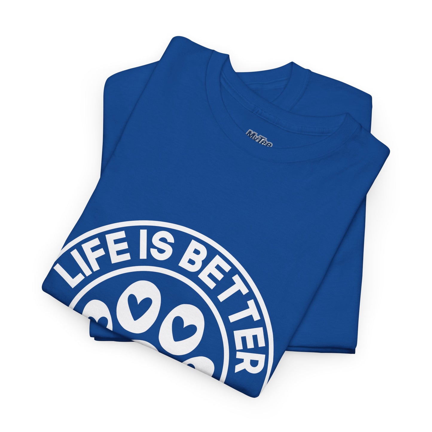 Life Is Better With A Dog - Dog Lover Cotton T-shirt