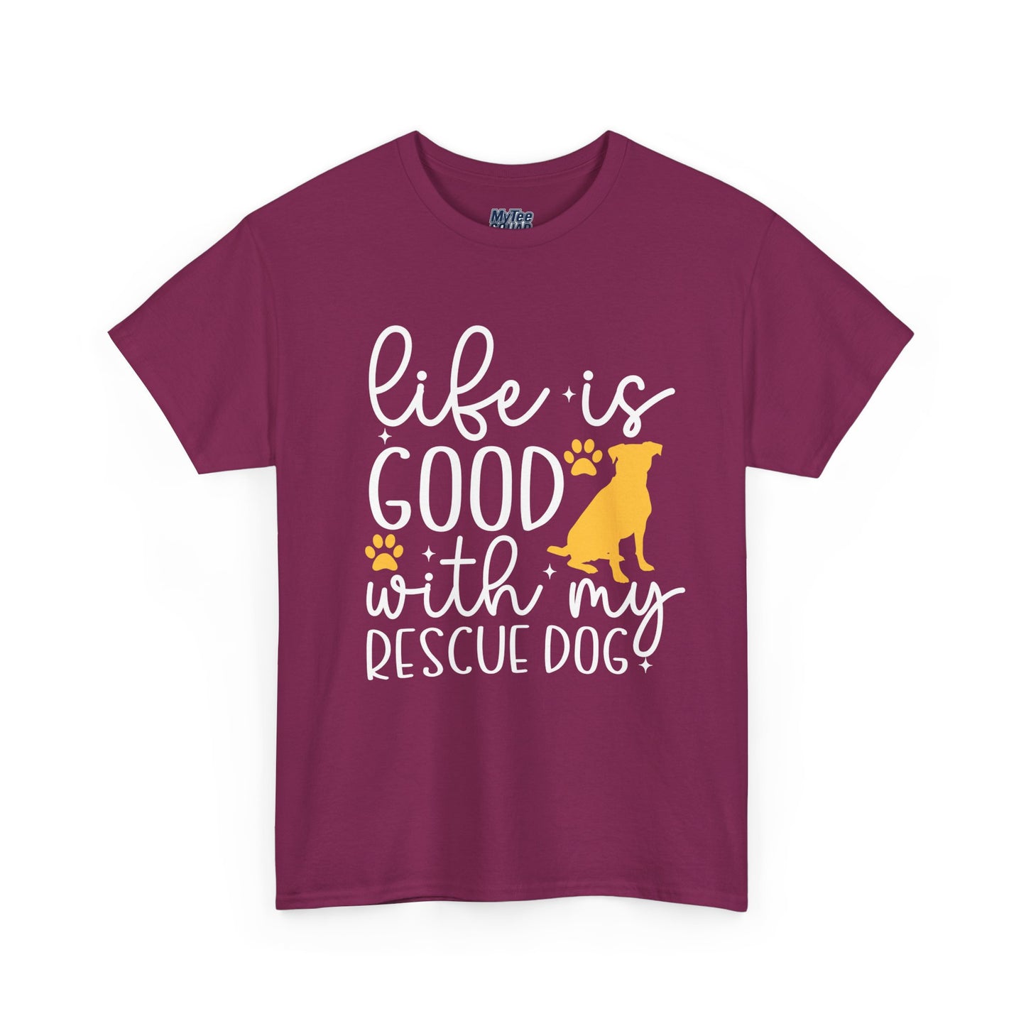 "Life Is Good With My Rescue Dog" Unisex T-Shirt | Dog Lover Gift