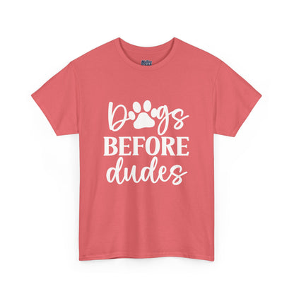 Dogs Before Dudes Unisex T-Shirt | Pet Owner Gift, Casual Outfit