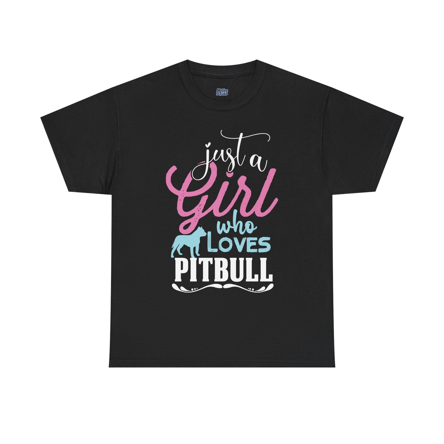 Just a Girl Who Loves Pitbulls T-Shirt – Cute Dog Lover Tee