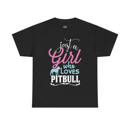 Just a Girl Who Loves Pitbulls T-Shirt – Cute Dog Lover Tee