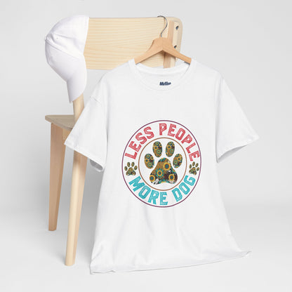 Less People More Dog Unisex Cotton T-Shirt