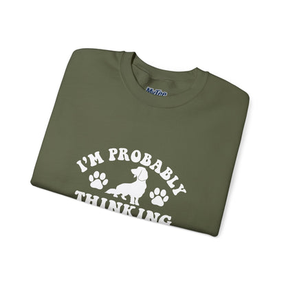 I'm Probably Thinking About My Dog Sweatshirt – Relatable & Cozy