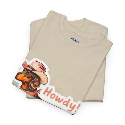 Dachshund Howdy Unisex T-Shirt – Southern Charm For Pup Fans