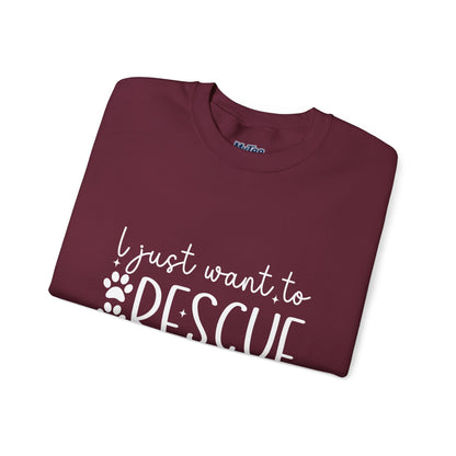 I Just Want To Rescue All The Dogs Unisex Sweatshirt | Cozy Mission Wear