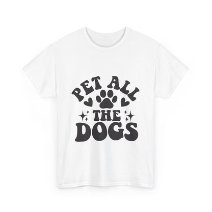 Pet All the Dogs Cotton T-Shirt, Dog Lover Tee