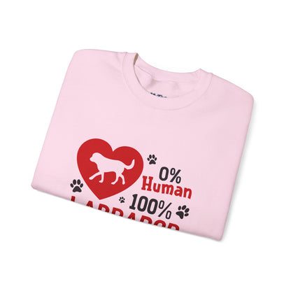 Labrador Life Unisex Sweatshirt – 100% Pup, 0% Human Energy