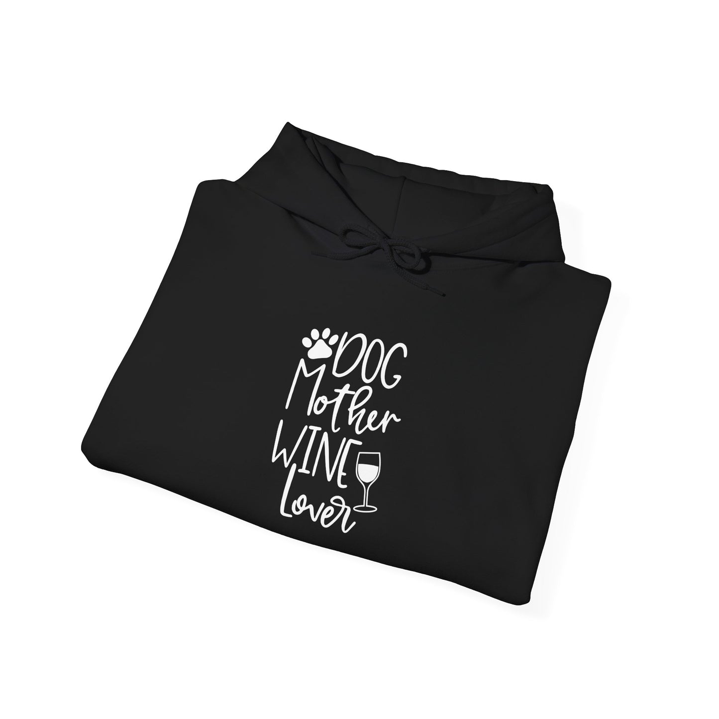 Dog Mother Wine Lover Hoodie | Gift For Dog Moms