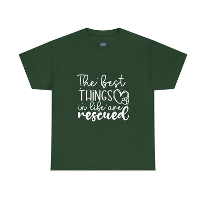 The Best Things In Life Are Rescue Unisex T-Shirt – Cozy Dog Love Vibes