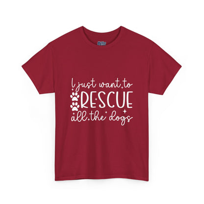 I Just Want To Rescue All The Doga Unisex T-Shirt – Soft Style, Big Heart