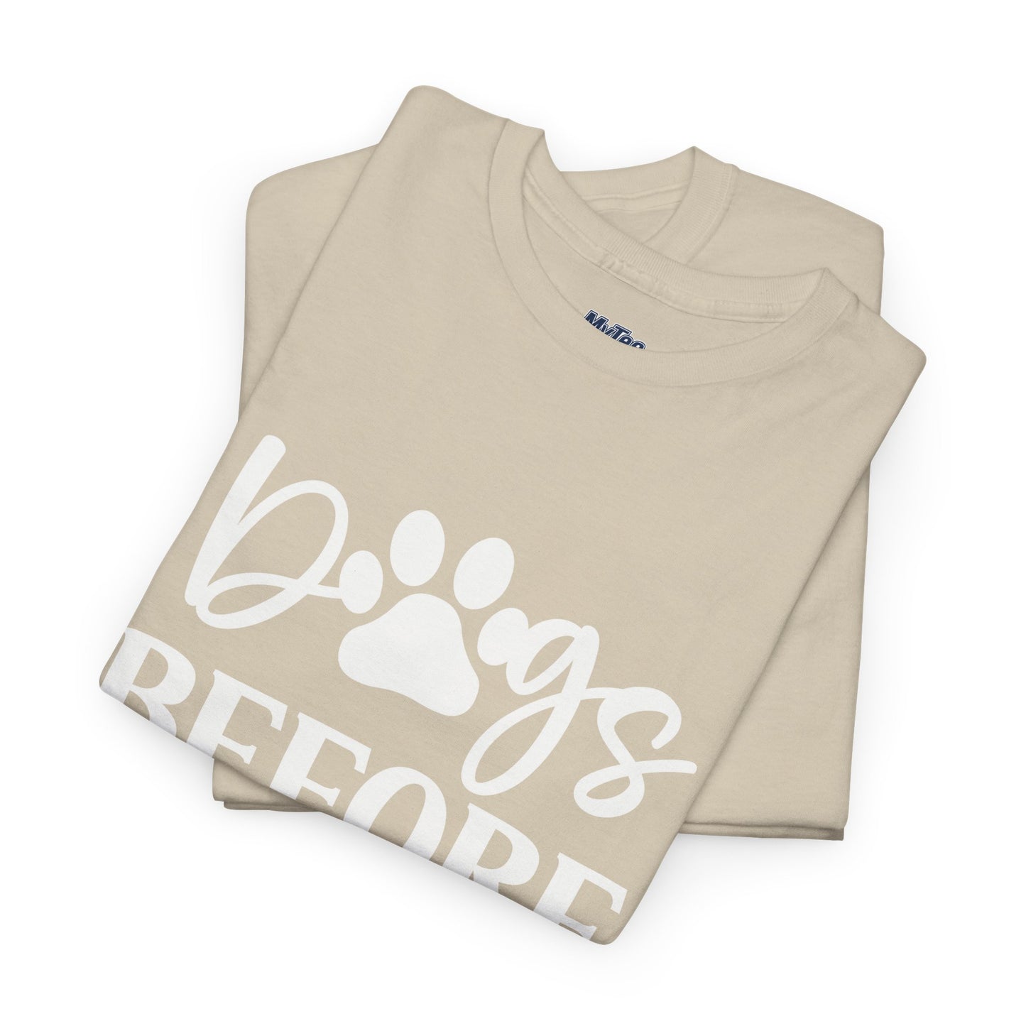 Dogs Before Dudes Unisex T-Shirt | Pet Owner Gift, Casual Outfit