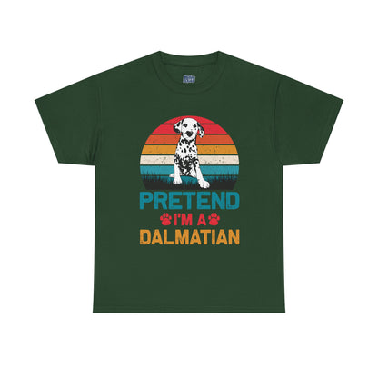 Pretend I'm a Dalmatian Unisex T-Shirt – Spot-On Style for Dog Lovers