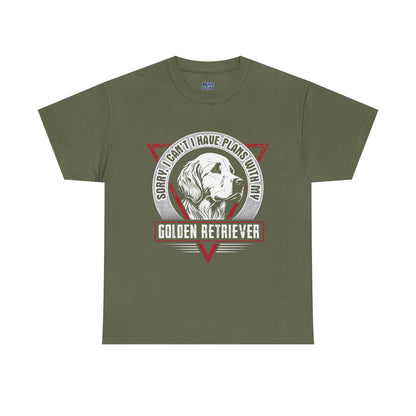 Sorry I Can't I Have Plans With My Golden Retriever Unisex T-Shirts