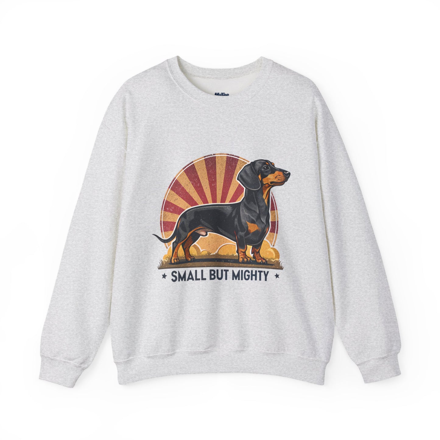 Dachshund Small But Mighty Sweatshirt – Fierce Pup Energy Pullover