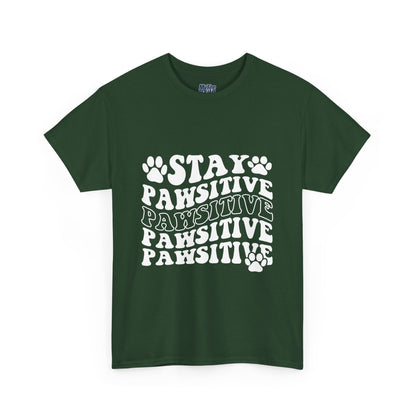 Stay Pawsitive Unisex T-Shirt For Animal Lovers