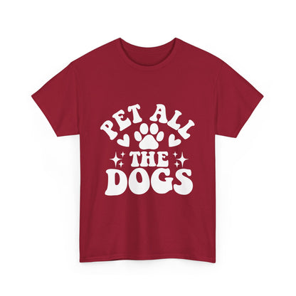 Pet All the Dogs Cotton T-Shirt, Dog Lover Tee