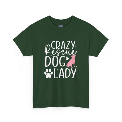 Crazy Rescue Dog Lady T-Shirt | Gift For Pet Mama