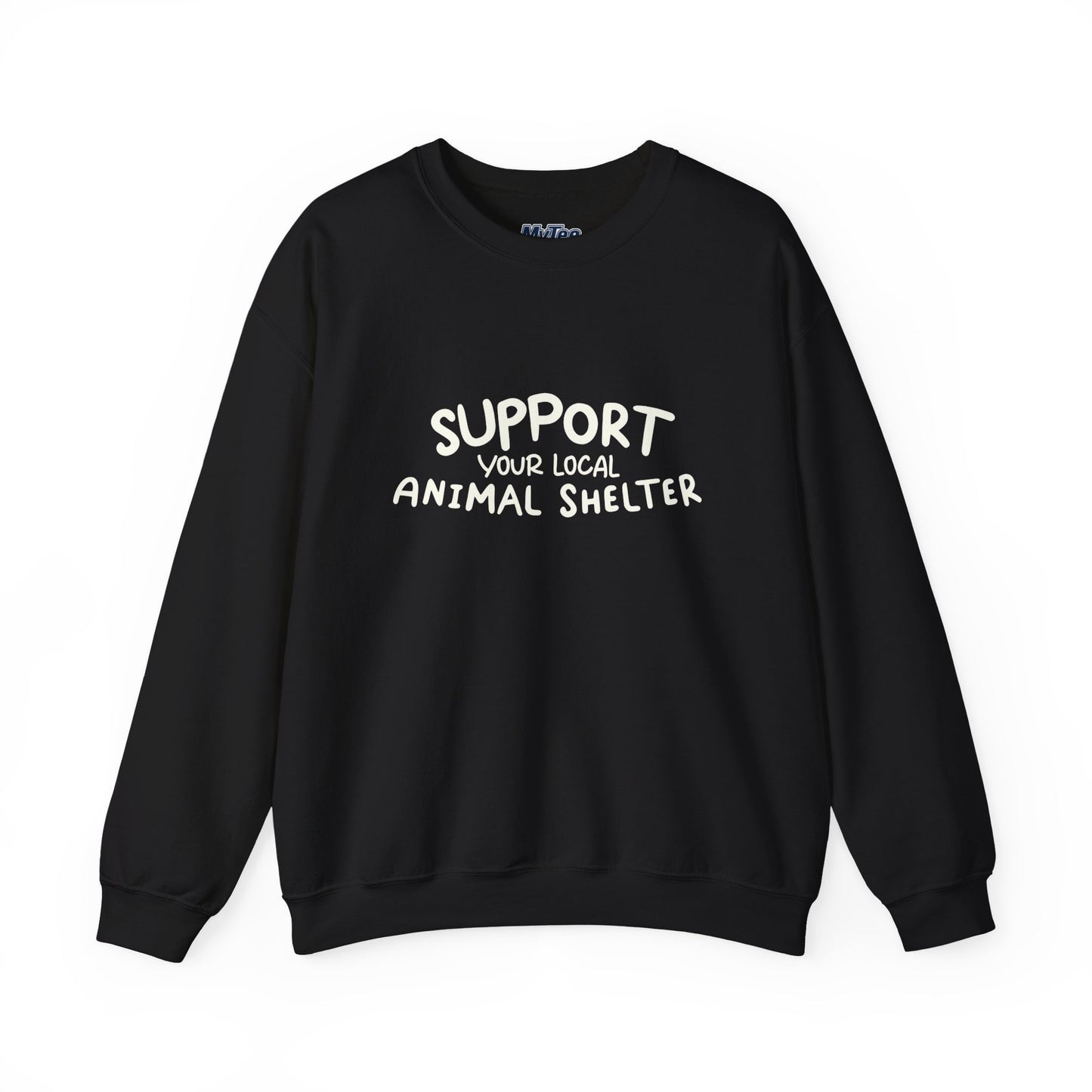 Support Your Local Animal Shelter Unisex Sweatshirt | Animal Lover Gift