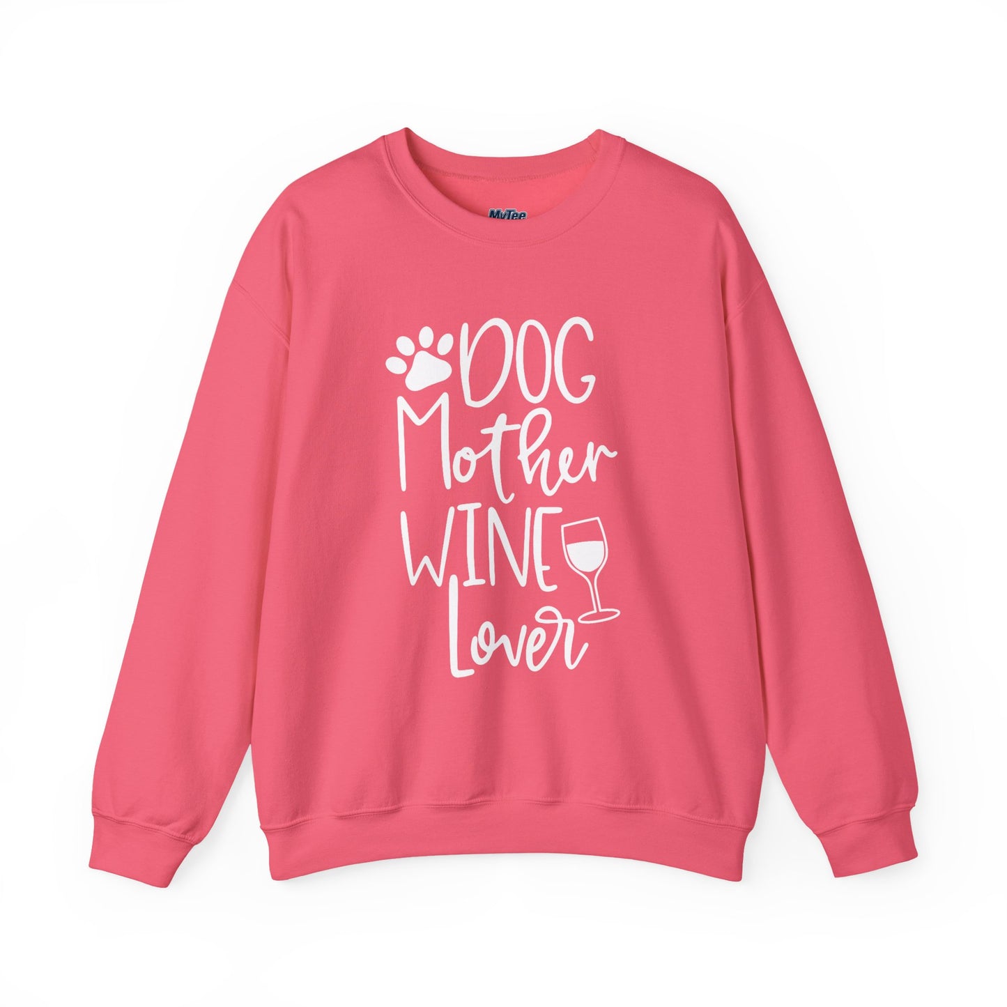 Dog Mother Wine Lover Sweatshirt | Dog Mom Apparel