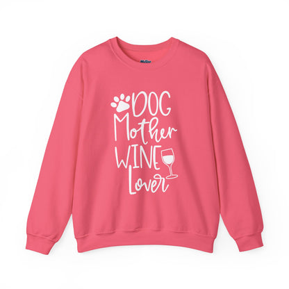 Dog Mother Wine Lover Sweatshirt | Dog Mom Apparel