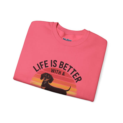 Life Is Better With A Dachshund Unisex Sweatshirt – Cozy Dog Parent Wear