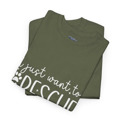 I Just Want To Rescue All The Doga Unisex T-Shirt – Soft Style, Big Heart