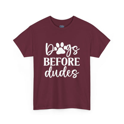Dogs Before Dudes Unisex T-Shirt | Pet Owner Gift, Casual Outfit