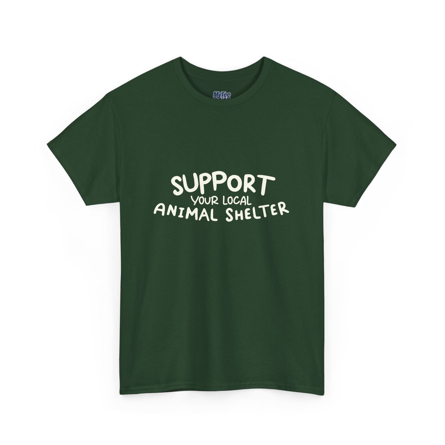Support Your Local Animal Shelter T-Shirt | Pet Lover Gift