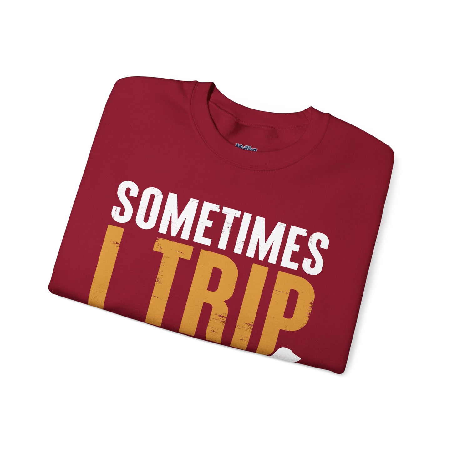Sometimes I Trip Over My Wiener Unisex Sweatshirt – Dachshund Dog Humor