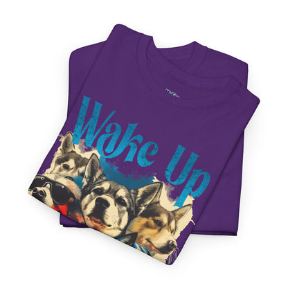 Wake Up Dog Unisex Cotton Tee