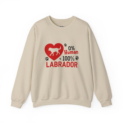 Labrador Life Unisex Sweatshirt – 100% Pup, 0% Human Energy