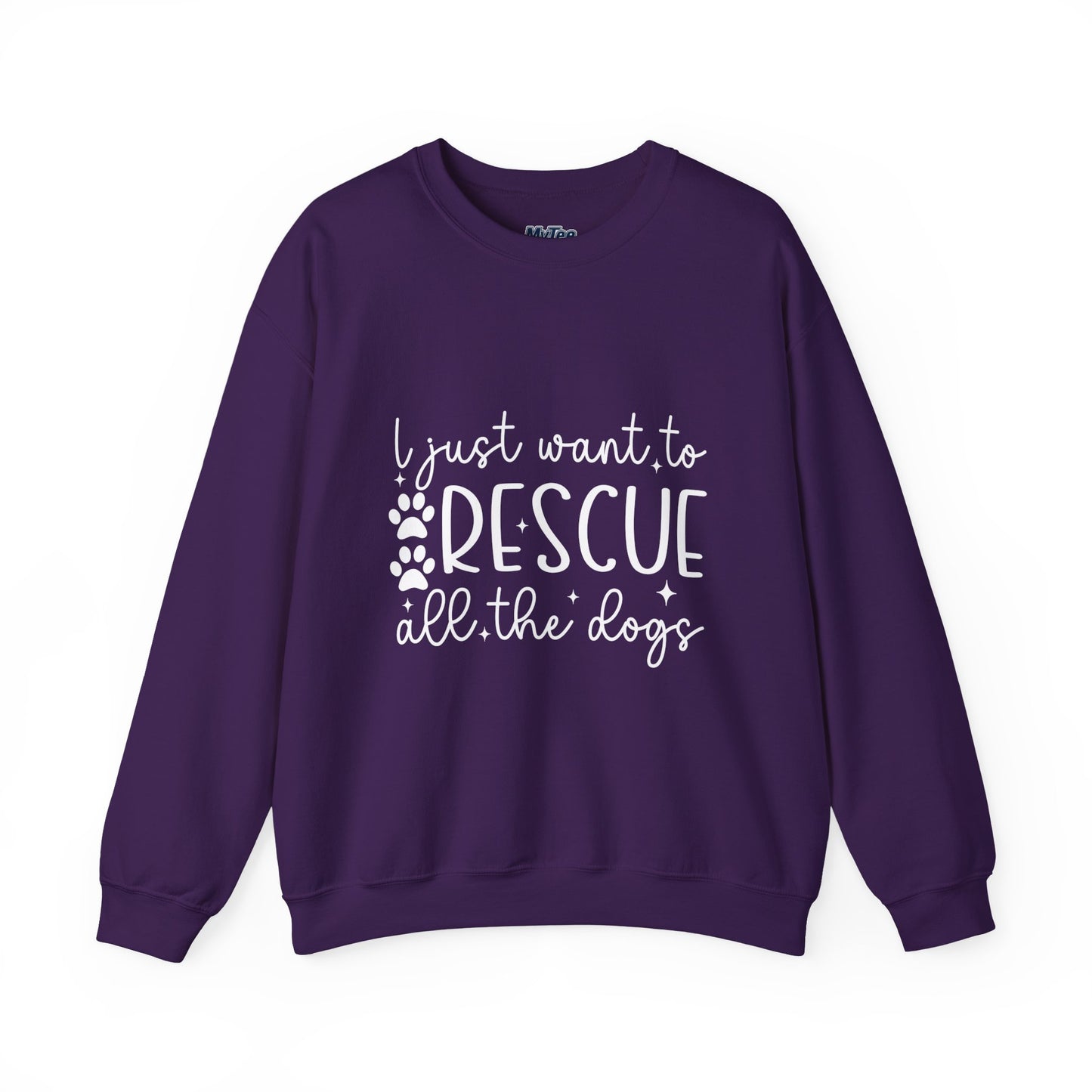I Just Want To Rescue All The Dogs Unisex Sweatshirt | Cozy Mission Wear
