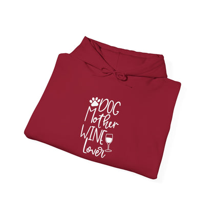 Dog Mother Wine Lover Hoodie | Gift For Dog Moms