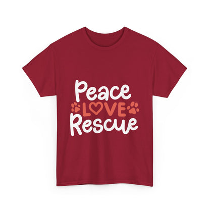Peace Love Rescue - Super Comfy Cotton T-Shirt
