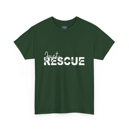 Just Rescue Unisex T-Shirt – For Proud Pet Rescuers