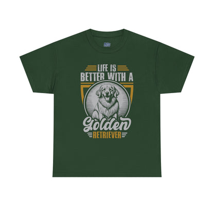 Life Is Better With A Golden Retriever Unisex T-Shirt