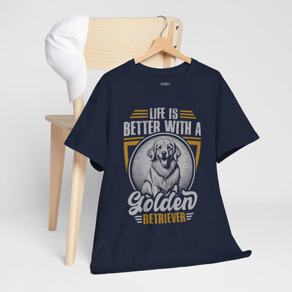 Life Is Better With A Golden Retriever Unisex T-Shirt