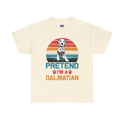 Pretend I'm a Dalmatian Unisex T-Shirt – Spot-On Style for Dog Lovers
