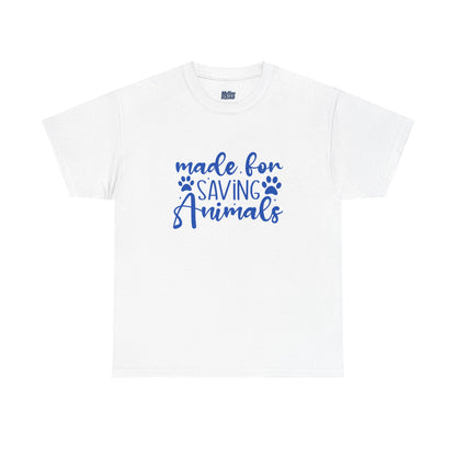 Made For Saving Animals Unisex Cotton T-Shirt | Dog Lover