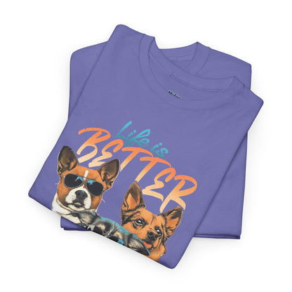 Life is Better With Dog Unisex T-shirt