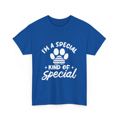 I'M A SPECIAL, DOG KIND OF SPECIAL Casual PAW Cotton T-shirt