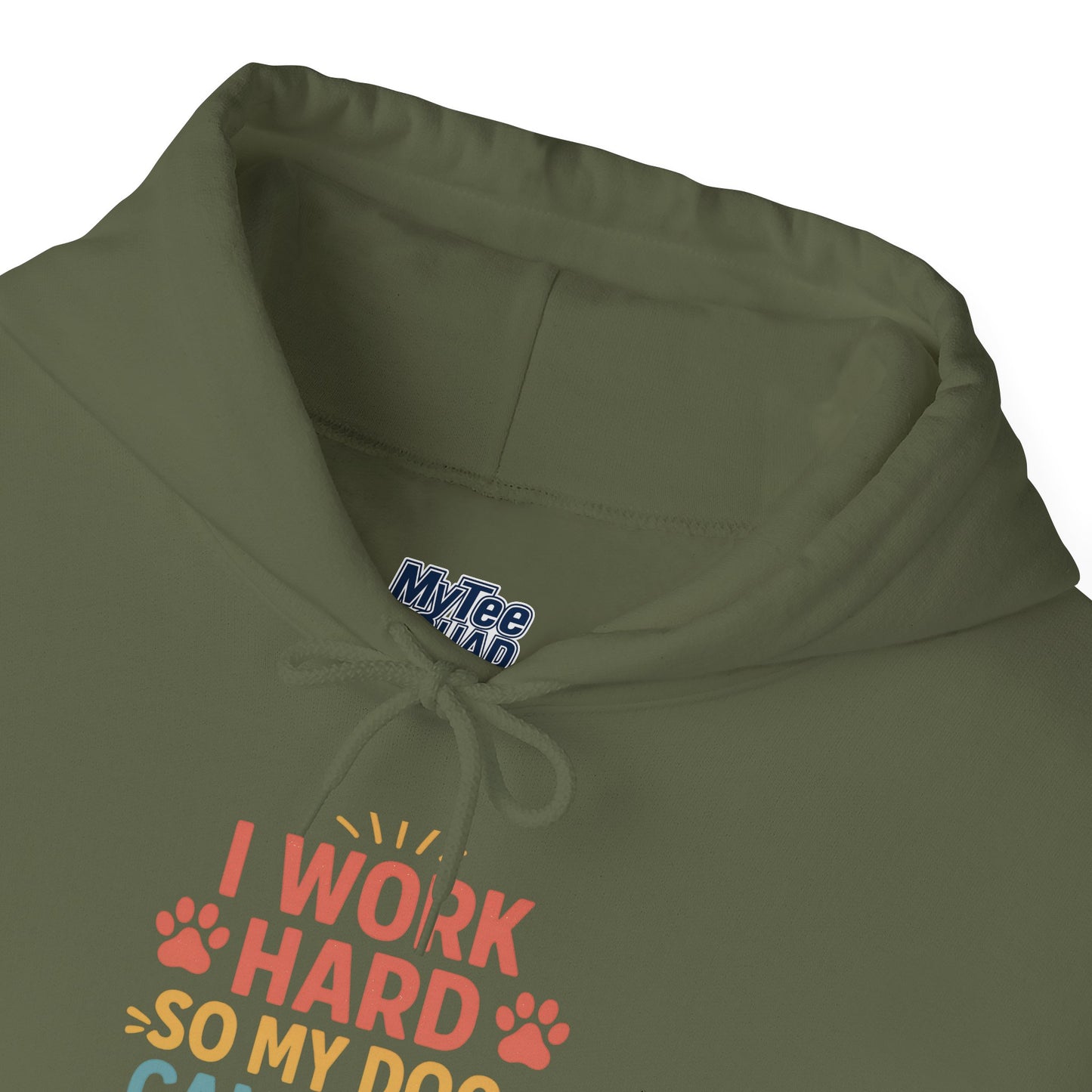 'I Work Hard So May Dog Can Have Nice Things' Unisex Hoodie